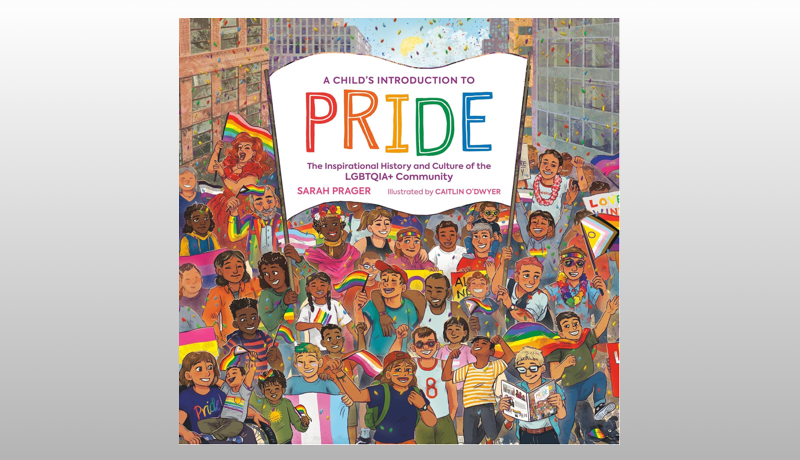 A Child's Introduction to Pride